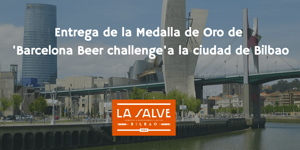 Entrega de la medalla de oro de Barcelona Beer Challenge a la ciudad e Bilbao.