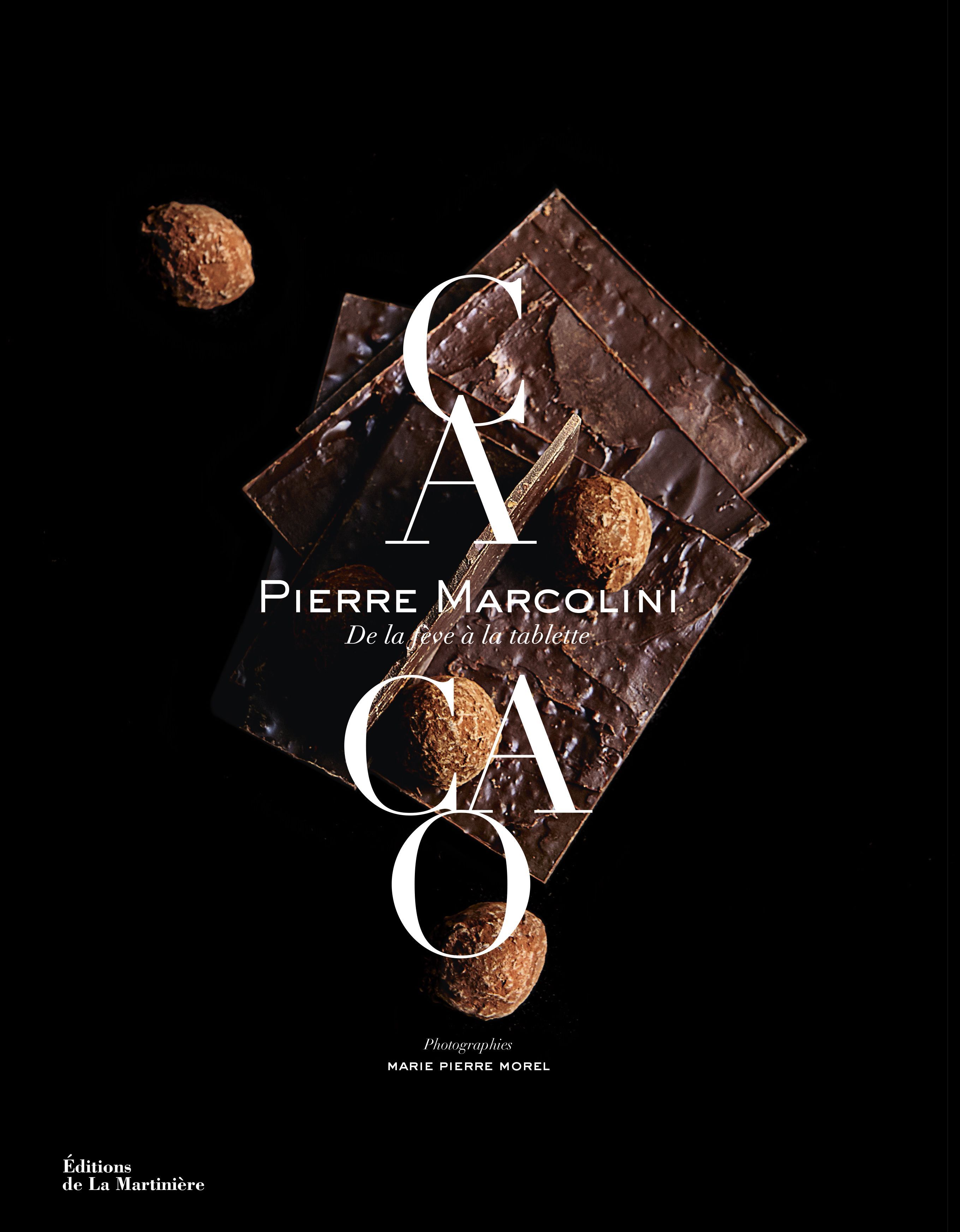 Cacao, del haba a la tableta de Pierre Marcolini
