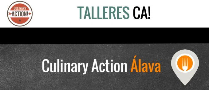 Taller Culinary Action! Álava 2017