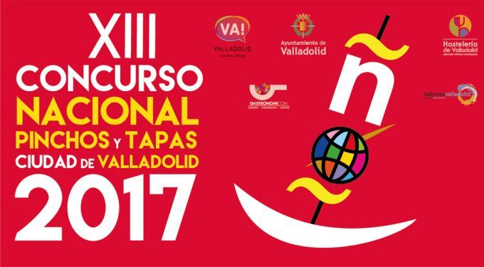 Concurso Nacional de Pinchos y Tapas Ciudad de Valladolid 2017