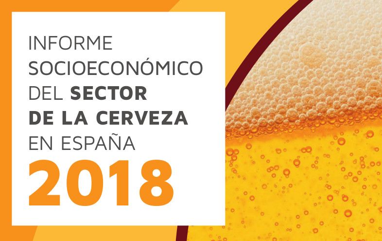 Informe Socioeconómico del Sector de la Cerveza en España 2018