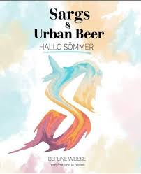 Cerveza Sargs y Urban Beer se alían para lanzar una Berliner Weisse