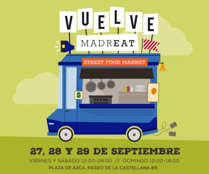 MadrEat 2019, el mercado de comida callejera vuelve a Madrid