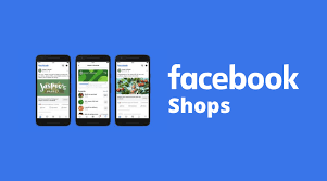 Nace Facebook Shops, la gran oportunidad online para el pequeño negocio