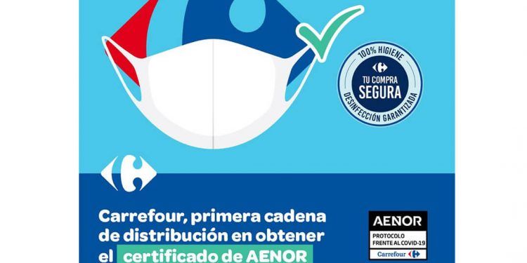 Carrefour completa la certificación de Aenor frente al Covid-19 de todos sus establecimientos