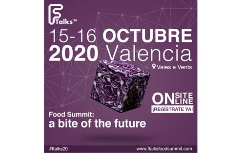Ftalks 2020 acercará a Valencia la alimentación del futuro