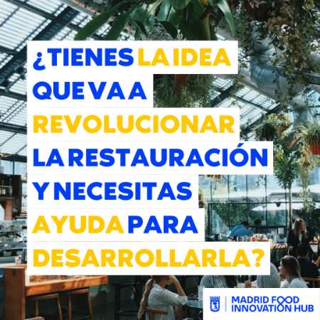 Llega el primer programa de incubación para horeca de Madrid