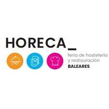 HORECA, el gran evento de la Hostelería y la Restauración de Baleares￼