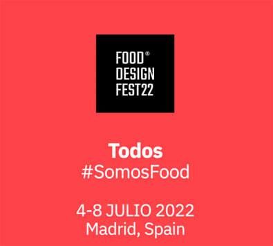 Comida, diseño y personas en el Food Design Festival 2022, en Madrid ￼￼