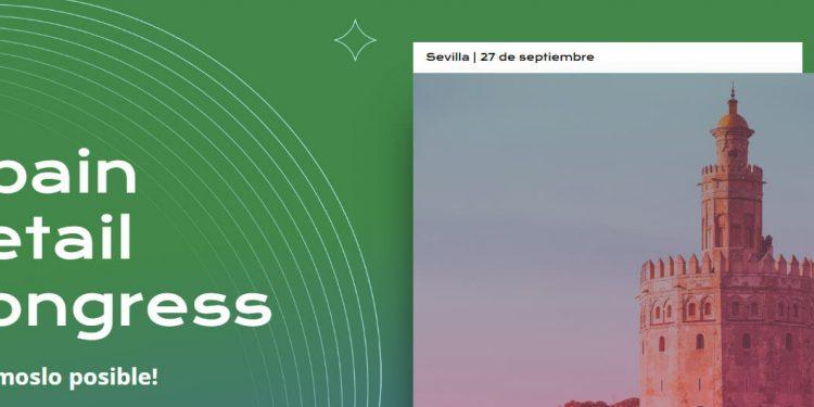 Spain Retail Congress 2022 analizará las tendencias futuras del sector￼