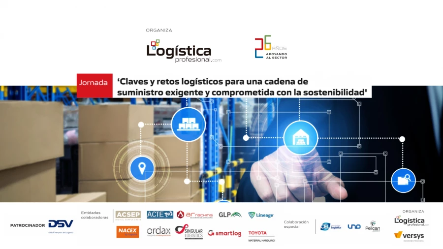 Arranca el encuentro ‘Claves y retos logísticos para una cadena de suministro exigente y comprometida con la sostenibilidad’ de Logística Profesional