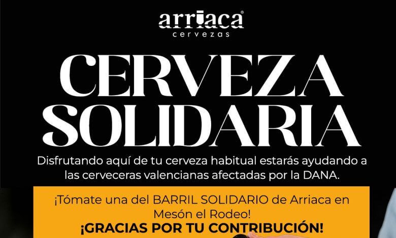 Cerveza Arriaca se une a la inciativa ‘Cerveza Solidaria’ en apoyo de las cerveceras valencianas afectadas por la DANA