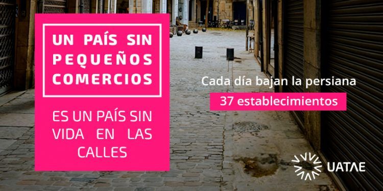 UATAE alerta de que más de 13.600 pequeños comercios cerraron en el último año